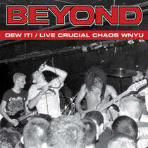 Beyond - Dew It!/Live Crucial..