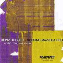 Geisser-Mazzola Duo - Folia: the Unam Concert