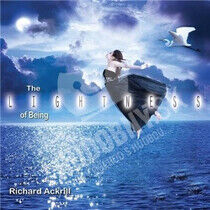 Ackrill, Richard - Lightness of Being