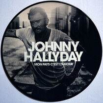 Hallyday, Johnny - Mon Pays C'est L'amour