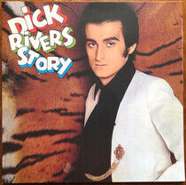 Rivers, Dick - Dick Rivers Story