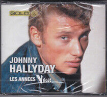Hallyday, Johnny - Le Meilleur Des Annees..