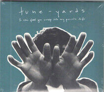 Tune-Yards - I Can Feel You Creep..