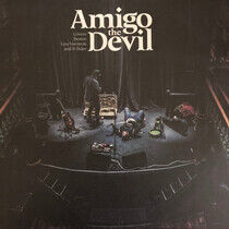 Amigo the Devil - Covers, Demos, Live..