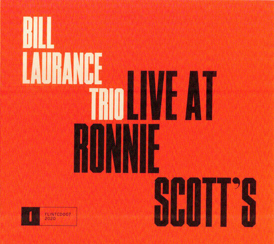 Laurance, Bill -Trio- - Live At Ronnie Scott\'s