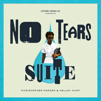 Parker, Christopher & Kel - No Tears Suite