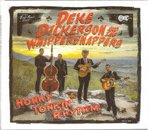 Dickerson, Deke & the Whi - Honky Tonkin' Rhythm