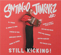 Jimenez, Santiago -Jr.- - Still Kicking!
