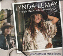 Lemay, Lynda - Entre Le Reve Et Le..