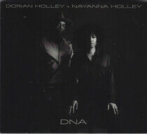 Holley, Dorian & Nayanna - Dna