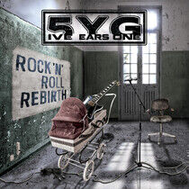 Five Years Gone - Rock N' Roll Rebirth