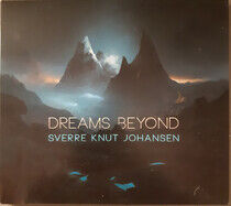 Johansen, Sverre Knut - Dreams Beyond