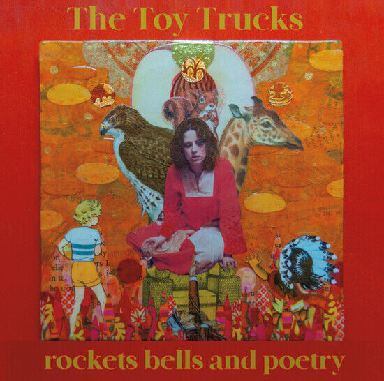 Toy Trucks - Rockets, Bells and Poetry