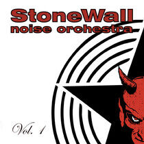 Stonewall Noise Orchestra - Vol.1