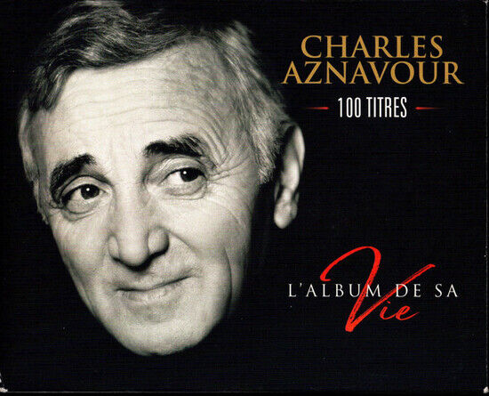 Aznavour, Charles - L\'album De Sa Vie