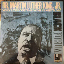 King, Martin Luther - Why I Oppose the War In..