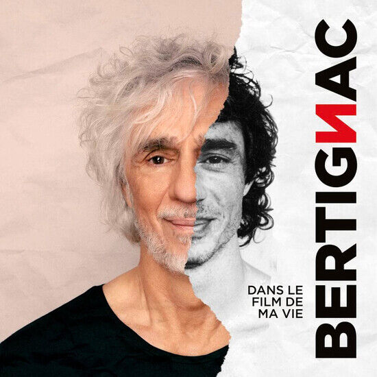 Bertignac, Louis - Dans Le Film De Ma Vie