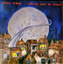 Klein Orkest - Roltrap Naar.. -Coloured-