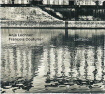 Lechner, Anja/Francois Couturier - Lontano