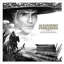 Fernandez, Alejandro - Hecho En Mixico -Digi-