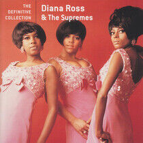 Ross, Diana & Supremes - Definitive Collection