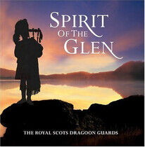 Royal Scots Dragoon Guard - Spirit of the Glen -..