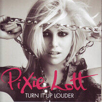Lott, Pixie - Turn It Up