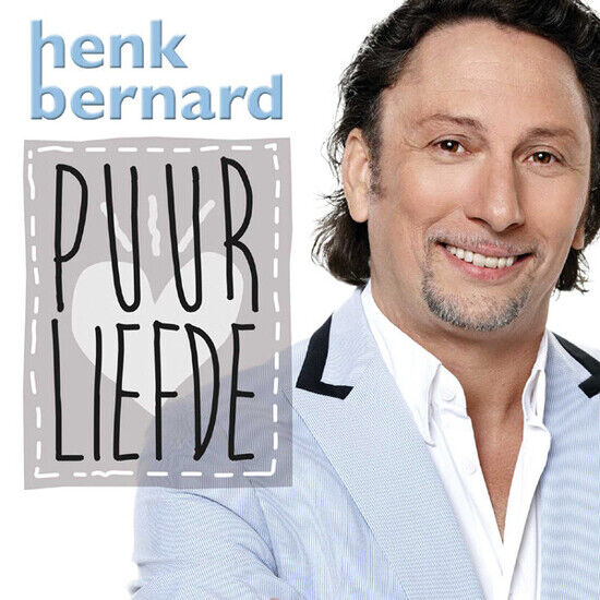 Bernard, Henk - Puur Liefde