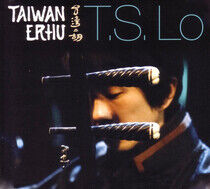 Lo, T.S. - Taiwan - Art of Erhu