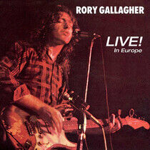 Gallagher, Rory - Live In Europe -Remast-