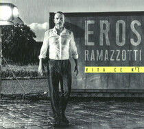 Ramazzotti, Eros - Vita Ce N'e -Deluxe-