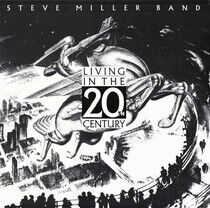 Miller, Steve -Band- - Living In the 20th.. -Hq-