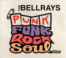Bellrays - Punk Funk Rock Soul Vol.2