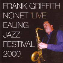 Griffith, Frank - Live At Ealing Jazz Festi