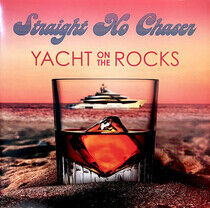 Straight No Chaser - Yacht On the Rocks