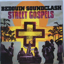 Bedouin Soundclash - Street Gospels