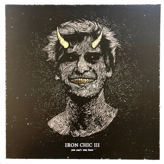 Iron Chic - You Can\'t Stay Here