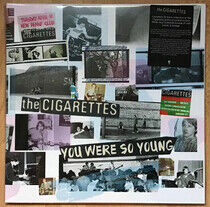 Cigarettes - You Were So.. -Coloured-