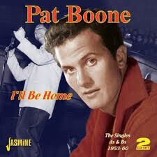Boone, Pat - I\'ll Be Home - Singles..