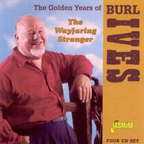Ives, Burl - Golden Years of the Wayfa