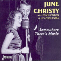 Christy, June - Somewhere There's Music