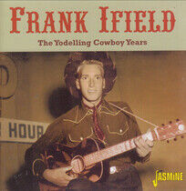 Ifield, Frank - Yodelling Cowboy Years