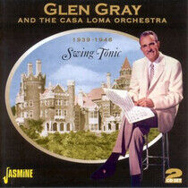 Gray, Glen - Swing Tonic 1939-1946