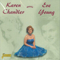 Chandler, Karin - Meets Eve Young