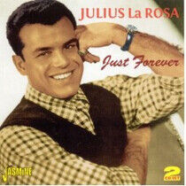 Rosa, Julius La - Just Forever