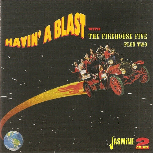Firehouse Five Plus Two - Havin\' a Blast With