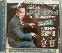 Johnson, Buddy & His Orch - Rock On! 100th Ann.Coll.