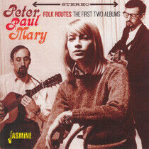 Peter, Paul & Mary - Folk Routes