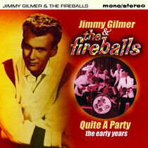 Gilmer, Jimmy & the Fireb - Quite a Party - the..