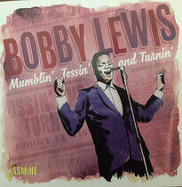 Lewis, Bobby - Mumblin', Tossin' and..